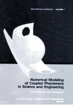 Numerical modeling of coupled phenomena in science and engineering practical use and examples