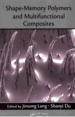 Shape-Memory Polymers and Multifunctional Composites