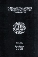 PROCEEDINGS OF THE SYMPOSIUM ON FUNDAMENTAL ASPECTS OF HIGH TEMPERATURE CORROSION