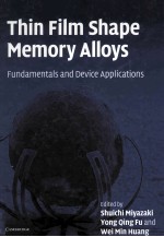 Thin Film Shape Memory Alloys Fundamentals and Device Applications