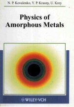 Physics of Amorphous Metals