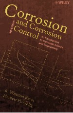 CORROSION AND CORROSION CONTROL An Introduction to Corrosion Science and Engineering FOURTH EDITION