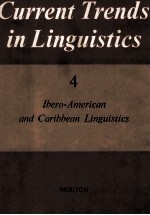 Current Trends in Linguistics Volume IV Ibero-American and Caribbean Linguistics