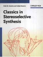 Classics in Stereoselective Synthesis