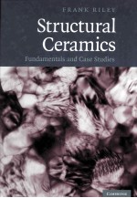 STRUCTURAL CERAMICS Fundamentals and Case Studies