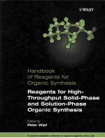 Handbook of Reagents for Organic Synthesis Reagents for High-Throughput Solid-Phase and Solution-Pha