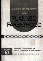 Selected Papers on Planned Parenthood Volume 5 Chemistry