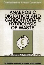 ANAEROBIC DIGESTION AND CARBOHYDRATE HYDROLYSIS OF WASTE