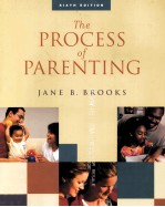 THE PROCESS OF PARENTING SIXTH EDITION