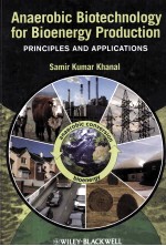 ANAEROBIC BIOTECHNOLOGY FOR BIOENERGY PRODUCTION Principles and Applications