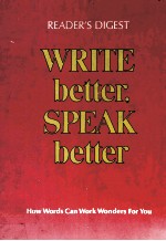 WRITE BETTER SPEAK BETTER