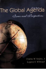 THE GLOBAL AGENDA:ISUES AND PERSPECTIVES SIXTH EDITION