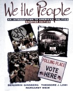 WE THE PEOPLE AN INTRODUCTION TO AMREICAN POLITICS SHORTER EDITION