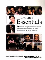 ENGLISH ESSENTIALS  WHAT EVERY COLLEGE STUDENT NEEDS TO KNOW ABOUT GRAMMAR