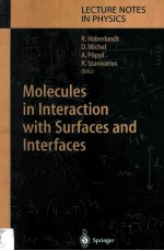 Molecules in Interaction with Surfaces and Interfaces