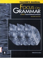 TEACHER'S MANUAL FOCUS ON GRAMMAR A BASIC COURSE FOR REFERENCE AND PRACTICE SECOND EDITION