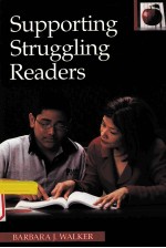 SUPPORTING STRUGGLING READERS