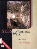 STEPS TO WRITING WELL EIGHTH EDITION