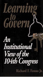 LEARNING TO GOVERN AN INSTITUTIONAL VIEW OF THE 104TH CONGRESS