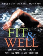 FIT & WELL CORE CONCEPTS AND LABS IN PHYSICAL FITNESS AND WELLNESS SIXTH EDITION