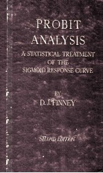 Probit Analysis A Statistical Treatment of The Sigmoid Response Curve Second Edition