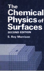 The Chemical Physics of Surfaces SECOND EDITION