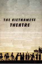 The Vietnamese Theatre