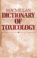 MACMILLAN DICTIONARY OF TOXICOLOGY