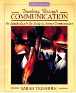 THINKING THROUGH COMMUNGH COMMUNICATION ANIRODUCTION TO THE STUDY OF HUMAN COMMUNICATION THIRD EDI