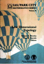 IAS/PARK CITY MATHEMATICS SERIES Low Dimensional Topology