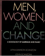 MEN，WOMEN，AND CHANGE A SOCIOLOGY OF MARRIAGE AND FAMILY