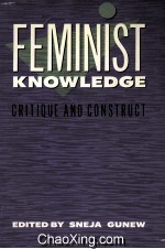 FEMINIST KNOWLWDGE CRITIQUE AND CONSTRUCT