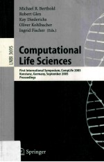 Computational Life Sciences First International Symposium