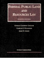 FEDERAL PUBLIC LAND AND RESOURCES LAW FOURTH EDITION