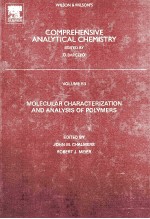 COMPREHENSIVE ANALYTICAL CHEMISTRY MOLECULAR CHARACTERIZATION AND ANALYSIS OF POLYMERS VOLUME 53