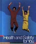 HEALTH AND SAFETY FOR YOU SEVENTH EDITION