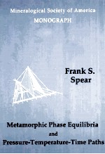 Metamorphic phase Equilibria and Pressure-Temperature-Time Paths