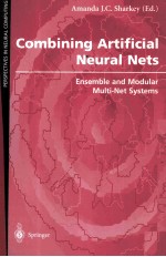 Combining Artificial Neural Nets Ensemble and Modular Multi-Net Systems