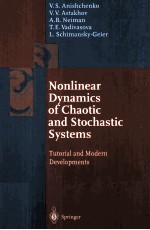 Nonlinear Dynamics of Chaotic and Stochastic Systems Tutorial and Modern Developments With 173 Figur