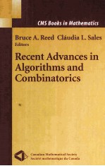 Recent Advances in Algorithms and Combinatorics With 52 Illustrations