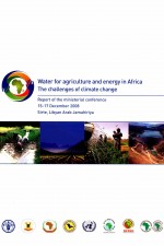 WATER FOR AGRICULTURE AND ENERGY IN AFRICA THE CHALLENGES OF CLIMATE CHANGE