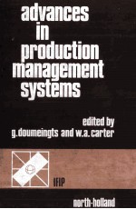 ADVANCES IN PRODUCTION MANAGEMENT SYSTEMS