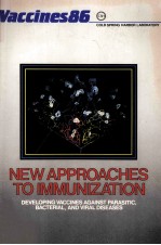 VACCINES86 NEW APPROACHES TO IMMUNIZATION