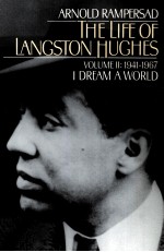 ARNOLD RAMPERSAD THE LIFE OF LANGSTON HUGHES VOLUME II 1941-1967 SECOND EDITION