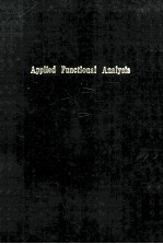 APPLIED FUNCTIONAL ANALYSIS Second Edition