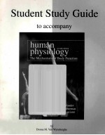 STUDENT STUDY GUIDE TO ACCOMPANY VANDER/SHERMAN/LUCIANO HUMAN PHYSIOLOGY SEVENTH EDITION