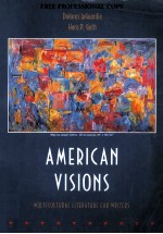 AMERICAN VISIONS MULTICULTURAL LITERATURE FOR WRITERS