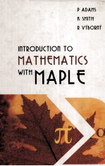 INTRODUCTION TO MATHEMATICS WITH MAPLE