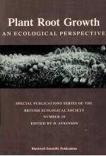 PLANT ROOT GROWTH AN ECOLOGICAL PERSPECTIVE SPECIAL PUBLICATIONS SERIES OF THE BRITISH ECOLOGICAL SO