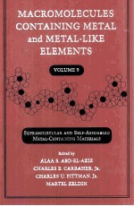 Macromolecules Containing Metal and Metal-Like Elements Volume 9